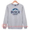 Busch Light Beer Sweatshirt