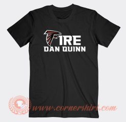 Fire Dan Quinn T-Shirt On Sale