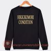 Hikkikimori Condition Sweatshirt On Sale