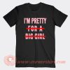 I'm Pretty For A Big Girl T-Shirt On Sale