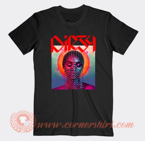 Janelle Monae Dirty T-Shirt On Sale