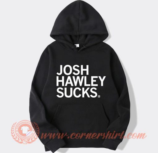 Josh Hawley Sucks Hoodie On Sale