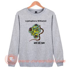 Lophophora Williamsii John Mayer Sweatshirt