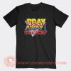 Pray Away The Straight T-Shirt On Sale