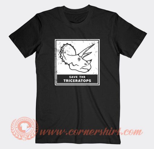 Save The Triceratops T-Shirt On Sale