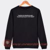 We're Not Particularly Talented We Just Try Hard Sweatshirt On Sale
