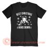 Best Christmas Hans Down T-Shirt On Sale