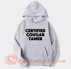 Certified Cougar Tamer Hoodie On Sale