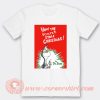 Grinch How The Rent Stole Christmas T-Shirt On Sale