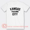 Kansas fucking City T-Shirt On Sale