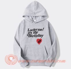 Kanye West Lucky Me Its My Birthday Hoodie On Sale
