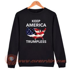 Keep America Trumpless USA Flag Sweatshirt