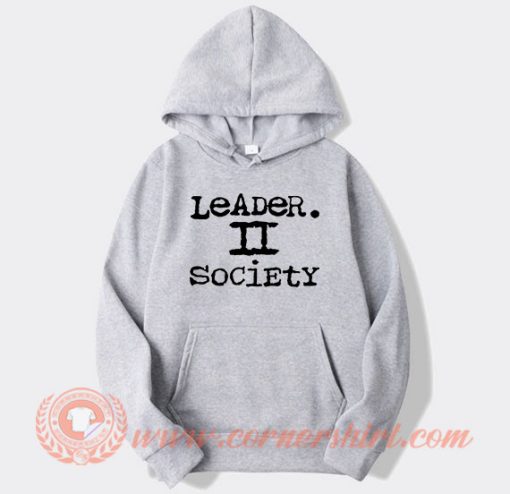 Leader II Society Hoodie On Sale