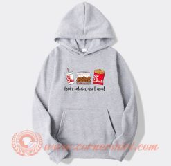 Lord’s Calories Don’t Count Hoodie On Sale