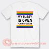 My Pussy Is Open For Refugees T-Shirt On Sale