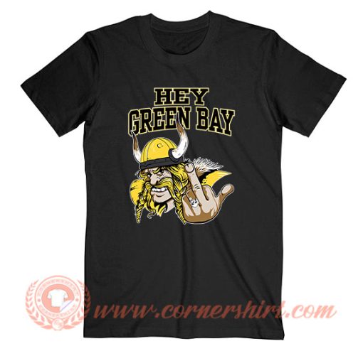 Skol Minnesota Vikings Hey Green Bay T-Shirt On Sale
