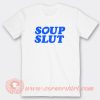 Soup Slut Logo T-Shirt On Sale