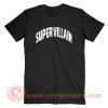 Super Villain T-Shirt On Sale