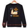 The Pull Out King 1 800 Paradise Sweatshirt