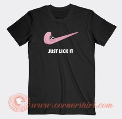 Just Lick It T-Shirt On Sale