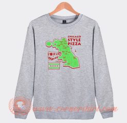 Chicago Style Pizza Maps Sweatshirt