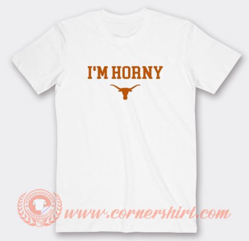 Daniel Cruz I'm Horny T-Shirt On Sale