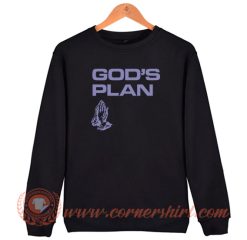Drake God's Plan Praying Hands Sweatshirt