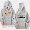 House Of 1000 Corpses Hot Dog I'd Fart Hoodie On Sale