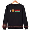 I Love Imo's Pizza Sweatshirt