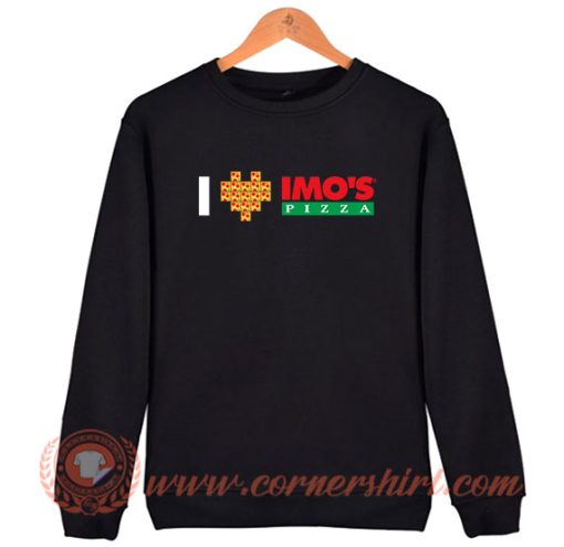 I Love Imo's Pizza Sweatshirt
