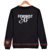It’s Always Sunny In Philadelphia Danny Devito Feminist Sweatshirt