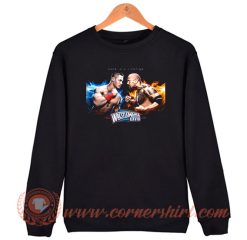 John Cena The Rock Once in a Lifetime Sweatshirt