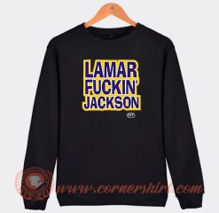 Lamar Fuckin Jackson Sweatshirt