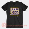 Lamar Fuckin Jackson T-Shirt On Sale