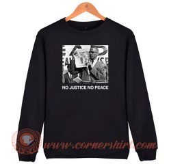 Malcolm X No Justie No Peace Sweatshirt