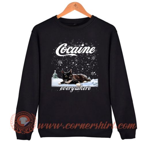 Snow Black Cat Cocaine Everywhere Sweatshirt