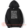 The Usos Day One Ish Hoodie On Sale