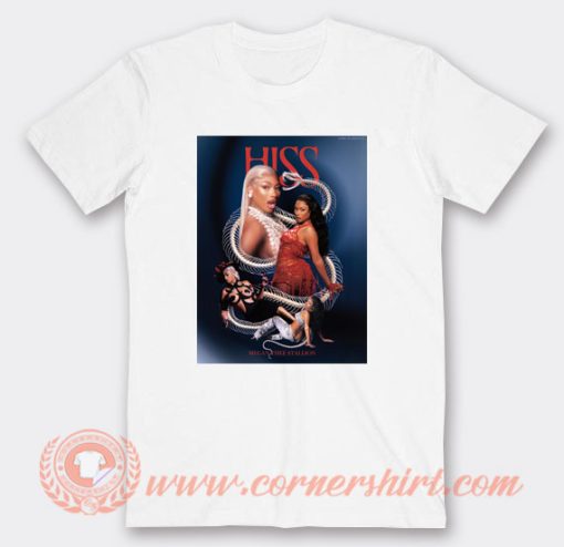 Tina Show and Megan Thee Stallion Hiss T-Shirt On Sale