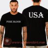 USA Pure Blood T-Shirt On Sale