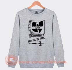 Wu Tang Clan Protect Ya Neck 1993 Sweatshirt