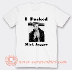 David Bowie I Fucked Mick Jagger T-Shirt On Sale