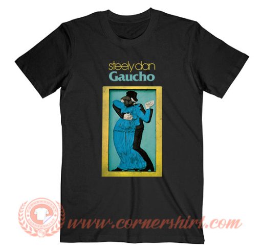 Steely Dan Gaucho T-Shirt On Sale