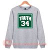 Truth 34 Celtics Sweatshirt