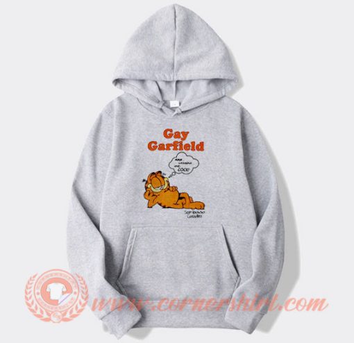 Gay Garfield Lasagna And Cock Hoodie On Sale