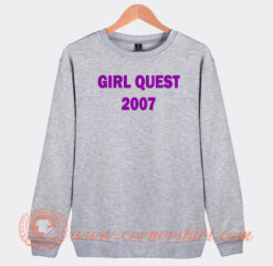 Girls Quest 2007 Sweatshirt