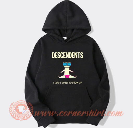 I Don't Want To Grow Up Descendents Hoodie On Sale