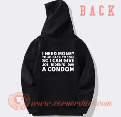 I Need Money To go Back to 1941 Hoodie On Sale