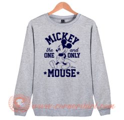 Mickey Mouse The One And Only Sweatshirt