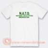 NATO National Ass and Titties Organization T-Shirt On Sale