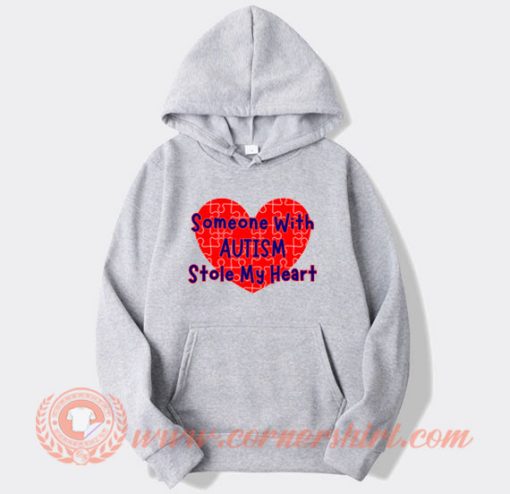 Someone With Autism Stole My Heart Hoodie On Sale